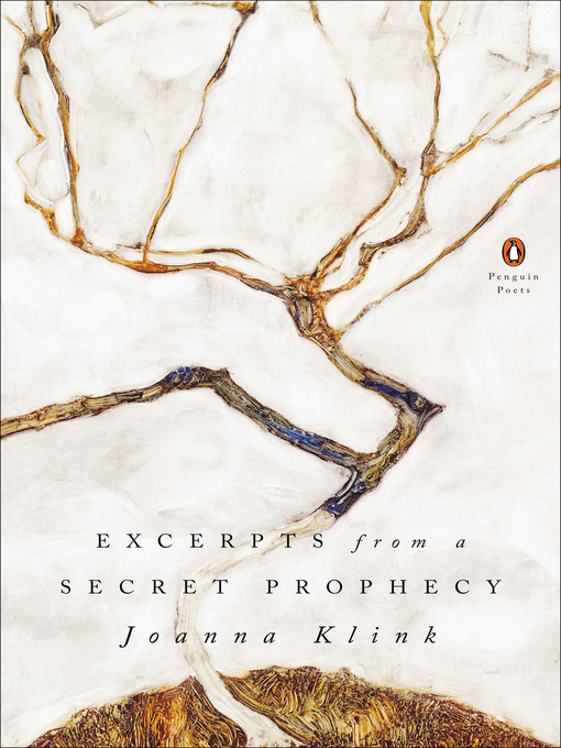 Title details for Excerpts from a Secret Prophecy by Joanna Klink - Available